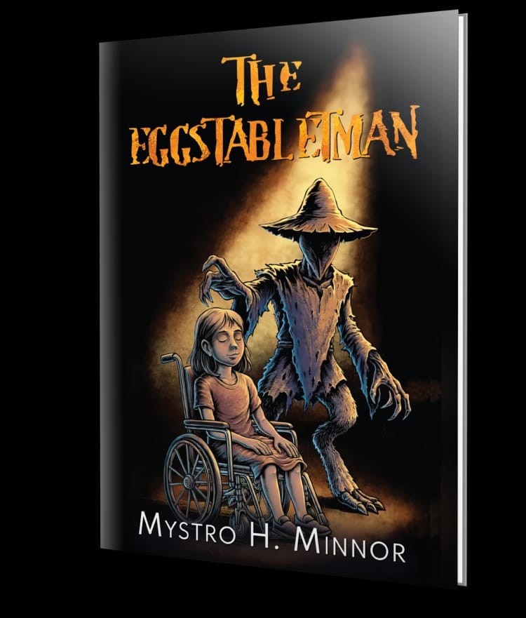 EggsTabletMan | Official Horror Book by Mystro H. Minnor