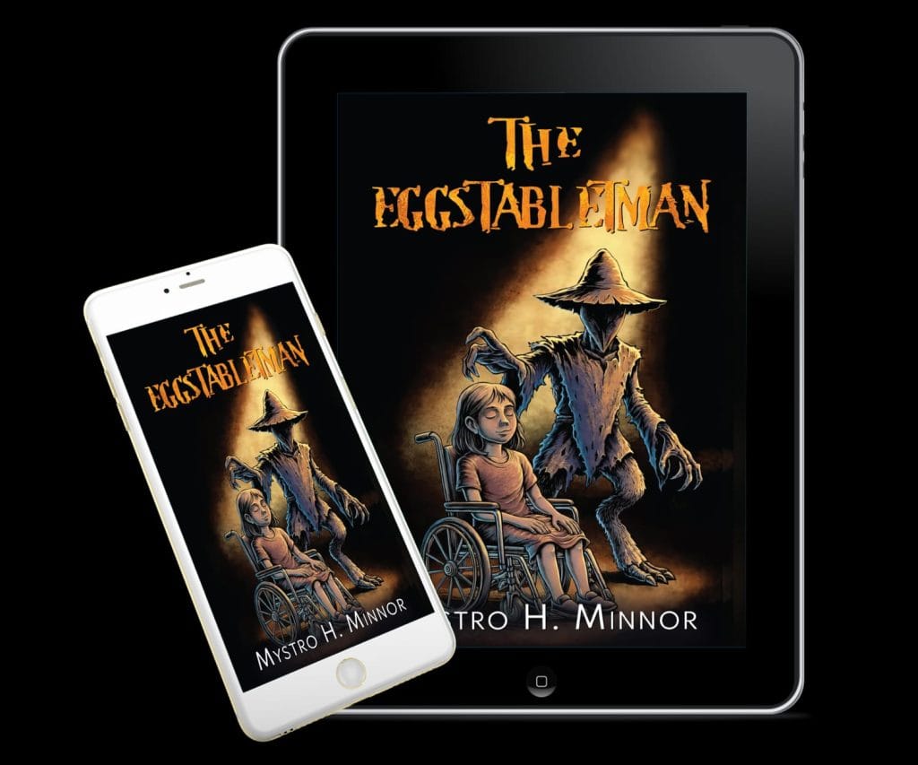 EggsTabletMan | Official Horror Book by Mystro H. Minnor